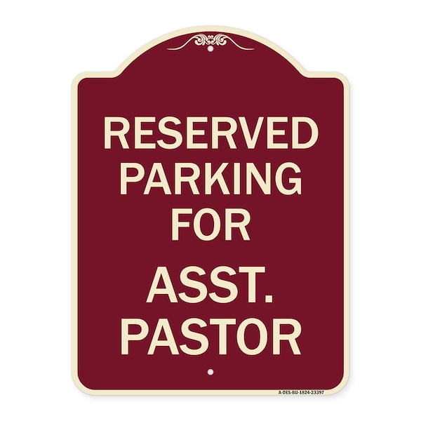 Signmission Parking Reserved for Asst. Pastor Heavy-Gauge Aluminum Architectural Sign, 24" x 18", BU-1824-23397 A-DES-BU-1824-23397 - main